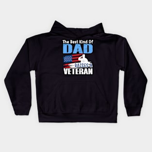 The Best Kind Of Dad Raises A Veteran Kids Hoodie